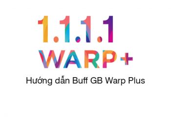 Hướng dẫn WARP+ UNLIMITED