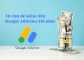 10 chủ đề kiếm tiền Google AdSense tốt nhất 2024