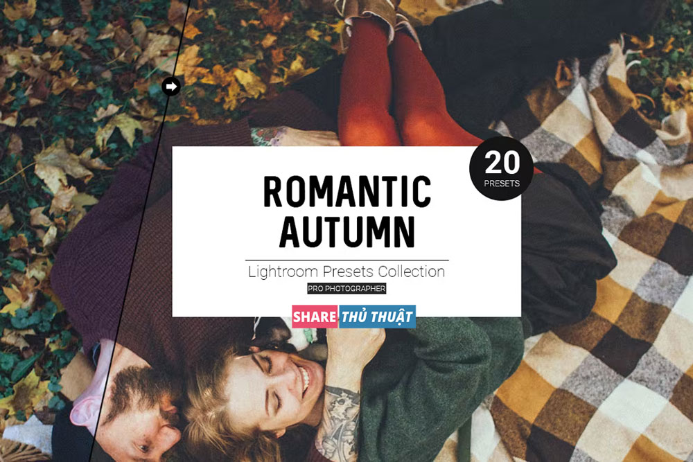 công thức màu Romantic Autumn Lightroom Presets