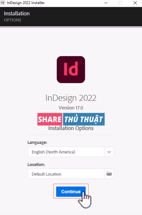 tiếp tục cài đặt Adobe InDesign 2022